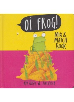 Kes Gray, Jim Field - Oi Frog! Kes Gray, Jim Field - Oi Frog!, London 2019 antikvár könyv
