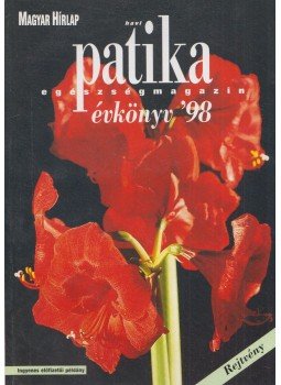 Fazekas Erzsébet - Patika Egészségmagazin évkönyv '98 Fazekas Erzsébet - Patika Egészségmagazin évkönyv '98, Budapest 1998 antikvár könyv