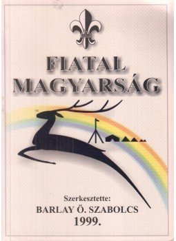 Barlay Ö. Szabolcs - Fiatal magyarság, Székesfehérvár 1999 antikvár könyv