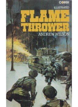 Andrew Wilson - Flame Thrower Andrew Wilson - Flame Thrower, London 1973 antikvár könyv