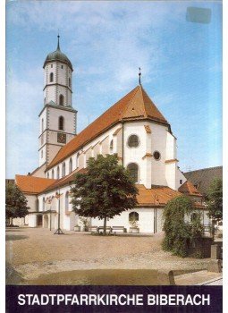 - Stadtpfarrkirche Biberach - Stadtpfarrkirche Biberach, München 1998 antikvár könyv