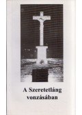 Sípos Gyula - A Szeretetláng vonzásában