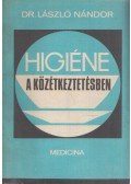 Dr. László Nándor - Higiéne a közétkeztetésben