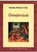 Kerekes Károly - Örömforrások