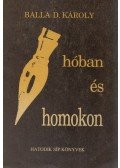 Balla D. Károly - Hóban és homokon