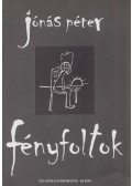 Jónás Péter - Fényfoltok (dedikált)