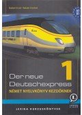 Babári Ernő,Babári Ernőné - Der Neue Deutschexpress 1 - Német nyelvkönyv kezdőknek