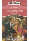 Betty Neels - A Girl Named Rose