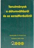 Mojzes Imre - Tanulmányok a dátumváltásról és az ezredfordulóról