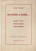 Éliás József - Ha kiesik a kerék...