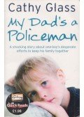Cathy Glass - My Dad’s a Policeman