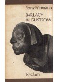 Franz Fühmann - Barlach in Güstrow