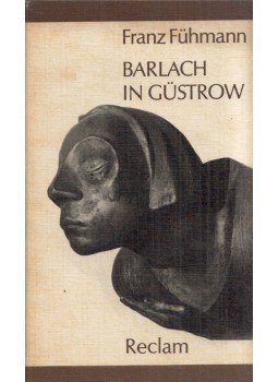 Franz Fühmann - Barlach in Güstrow Franz Fühmann - Barlach in Güstrow, Leipzig 1977 antikvár könyv