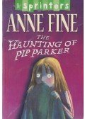 Fine, Anne - The Haunting of Pip Parker