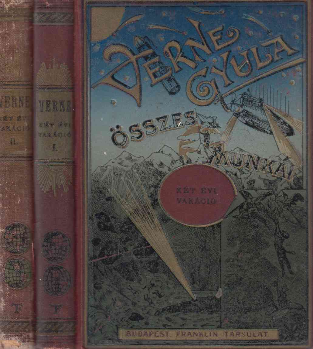 Verne Gyula - Két évi vakáció I-II.