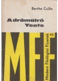 Bertha Csilla - A drámaíró yeats