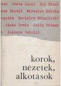 Miroslav Krleza - Korok, nézetek, alkotások