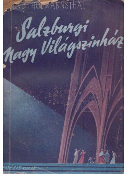 Hugo von Hofmannsthal - Salzburgi nagy világszinház, Budapest 1943 antikvár könyv