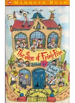 Robert Swindells - The Siege of Frimly Prim Robert Swindells - The Siege of Frimly Prim, London 1993 antikvár könyv