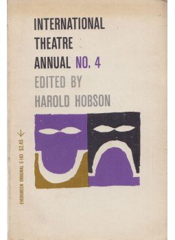Harold Hobson - International Theatre Annual No. 4 Harold Hobson - International Theatre Annual No. 4, New York 1959 antikvár könyv