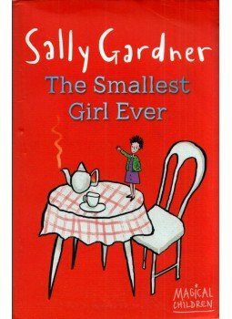 Sally Gardner - The Smallest Girl Ever, London 2013 antikvár könyv