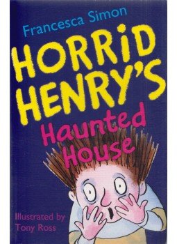 Francesca Simon - Horrid Henry's Haunted House Francesca Simon - Horrid Henry's Haunted House, London 2016 antikvár könyv