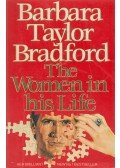 Barbara Taylor BRADFORD - The Women in His Life