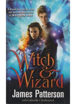 James Patterson, Charbonnet, Gabrielle - Witch & Wizard James Patterson, Charbonnet, Gabrielle - Witch & Wizard, London 2009 antikvár könyv