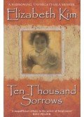 Elizabeth Kim - Ten Thousand Sorrows
