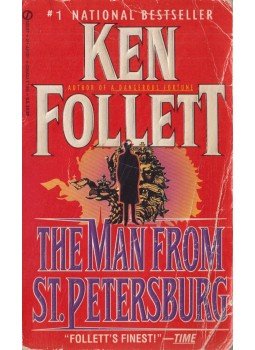 Ken Follett - The Man from St. Petersburg Ken Follett - The Man from St. Petersburg, New York 1983 antikvár könyv