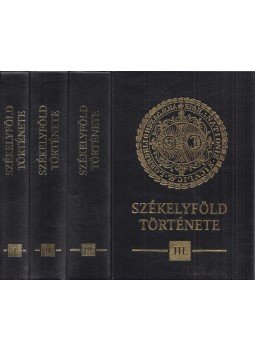 Egyed Ákos, Bárdi Nándor, Hermann Gusztáv Mihály, Kolumbán Zsuzsánna, Oborni Teréz, Pál Judit, Reisz T. Csaba - Székelyföld története I-III. Egyed Ákos, Bárdi Nándor, Hermann Gusztáv Mihály, Kolumbán Zsuzsánna, Oborni Teréz, Pál Judit, Reisz T. Csaba - Székelyföld története I-III., Székelyudvarhely 2016 antikvár könyv