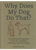 Sophie Collins - Why Does My Dog Do That?
