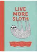 Tim Collins - Live More Sloth