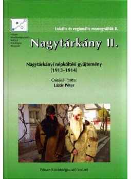 LÁZÁR PÉTER - Nagytárkány II. LÁZÁR PÉTER - Nagytárkány II., Somorja 2017 antikvár könyv