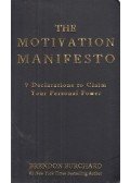 Brendon Burchard - The Motivation Manifesto