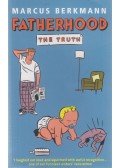 Marcus Berkmann - Fatherhood