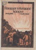 S. Szabó József - A magyar reformáció könyve