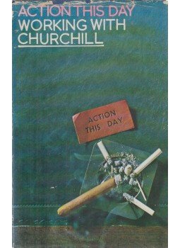 Sir John Wheeler-Bennett - Action This Day Sir John Wheeler-Bennett - Action This Day, Glasgow 1968 antikvár könyv