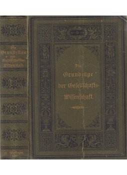  - Die Grundzüge der Gesellschaftswissenschaft oder physische, geschlechtliche und natürliche Religion, Berlin 1886 antikvár könyv
