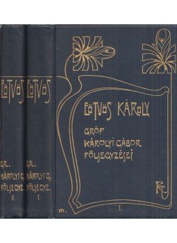 Eötvös Károly - Gróf Károlyi Gábor följegyzései I-II., Budapest 1909 antikvár könyv