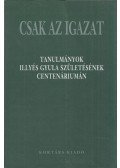 Görömbei András - Csak az igazat