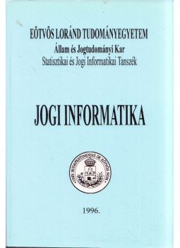 Kovacsicsné Nagy Katalin - Jogi informatika Kovacsicsné Nagy Katalin - Jogi informatika, Budapest 1996 antikvár könyv