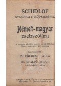 Schidlof - Schidlof gyakorlati módszerének német-magyar zsebszótára/ Schidlof gyakorlati módszerének magyar-német zsebszótára