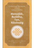 Láma Csöpel - Menedék, Buddha, Tan, Közösség