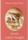 Vilimné Gyöngyösi Ilona - Versek a lélek hangján (dedikált)