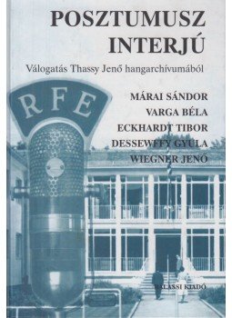 Thassy Jenő - Posztumusz interjú Thassy Jenő - Posztumusz interjú, Budapest 2004 antikvár könyv