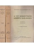 Steier Lajos - A tót nemzetiségi kérdés 1848–49-ben I–II. kötet [Teljes]