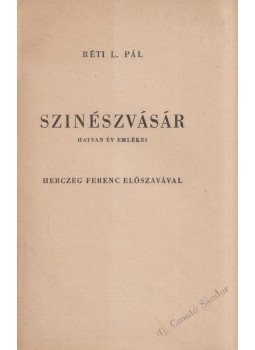 Réti L. Pál - Szinészvásár Réti L. Pál - Szinészvásár, 0 antikvár könyv
