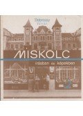 Dobrossy István - Miskolc írásban és képekben 2.