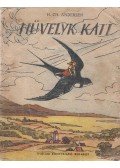 Hans Christian Andersen - Hüvelyk Kati